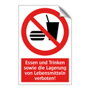 Essen und Trinken sowie die Lagerung von Lebensmitteln verboten!