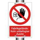 Fabrikgelände: Kein unbefugter Zutritt