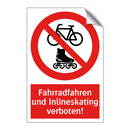 Fahrradfahren und Inlineskating verboten!