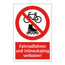 Fahrradfahren und Inlineskating verboten!