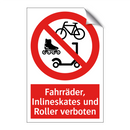 Fahrräder, Inlineskates und Roller verboten