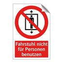 Fahrstuhl nicht für Personen benutzen