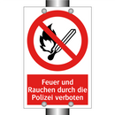 Feuer und Rauchen durch die Polizei verboten