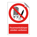 Feuerwerkskörper zünden verboten