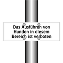 Das Ausführen von Hunden in diesem Bereich ist verboten