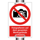 Fotografieren auf dem gesamten Werksgelände verboten!