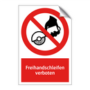 Freihandschleifen verboten