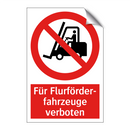 Für Flurförder- fahrzeuge verboten