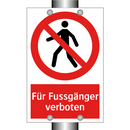 Für Fussgänger verboten