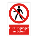 Für Fußgänger verboten!