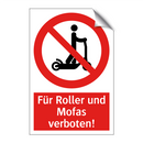 Für Roller und Mofas verboten!