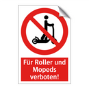 Für Roller und Mopeds verboten!