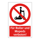 Für Roller und Mopeds verboten!
