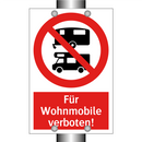 Für Wohnmobile verboten!