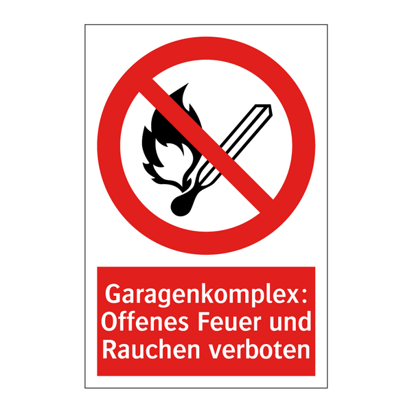 Garagenkomplex: Offenes Feuer und Rauchen verboten