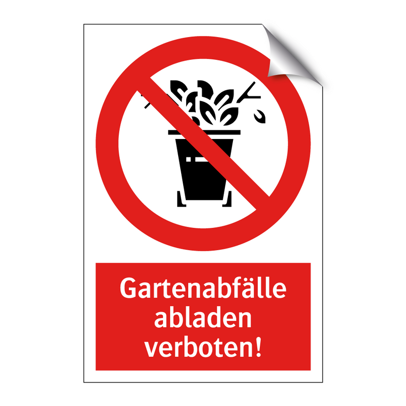 Gartenabfälle abladen verboten!