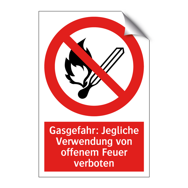 Gasgefahr: Jegliche Verwendung von offenem Feuer verboten
