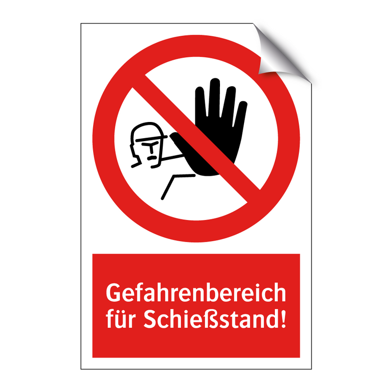 Gefahrenbereich für Schießstand!