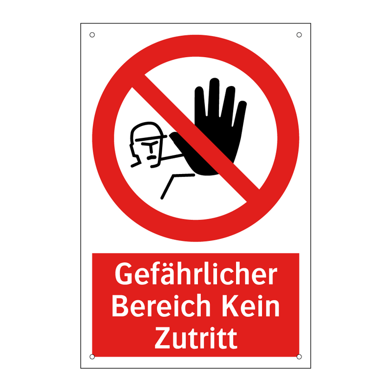 Gefährlicher Bereich Kein Zutritt