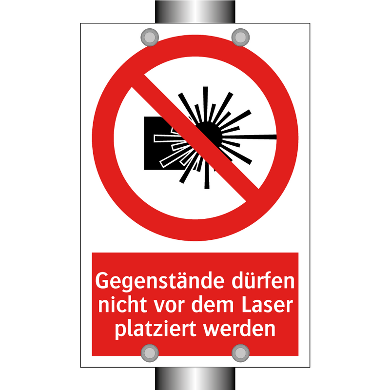 Gegenstände dürfen nicht vor dem Laser platziert werden