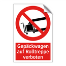 Gepäckwagen auf Rolltreppe verboten