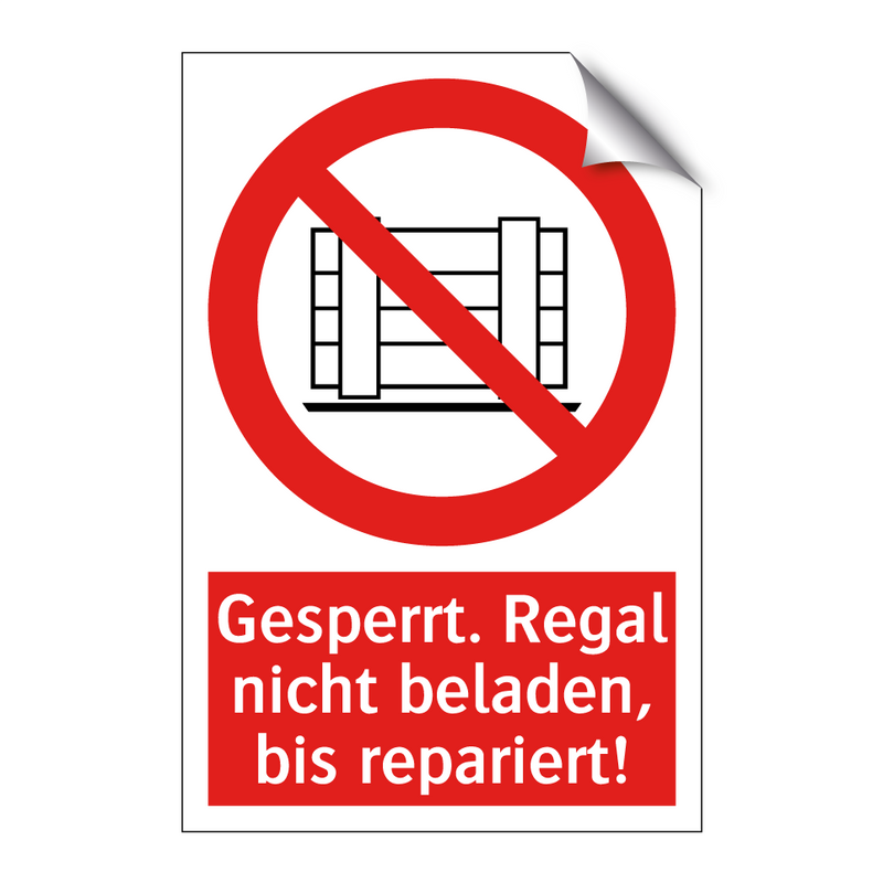 Gesperrt. Regal nicht beladen, bis repariert!