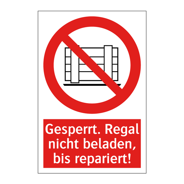 Gesperrt. Regal nicht beladen, bis repariert!