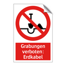 Grabungen verboten: Erdkabel