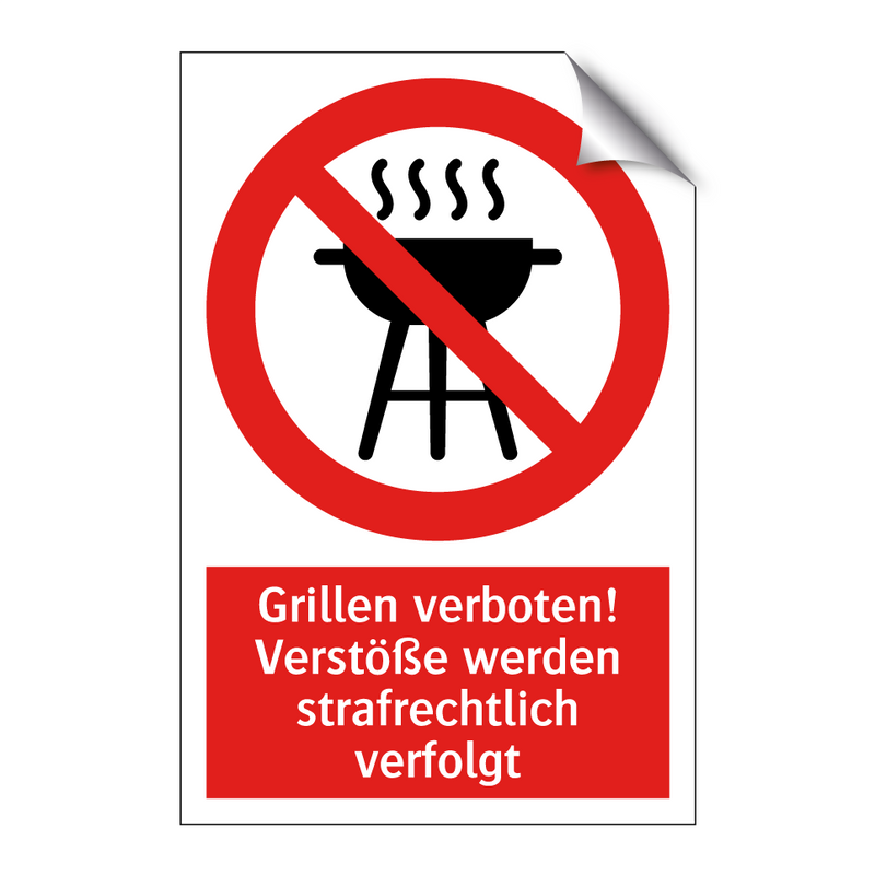 Grillen verboten! Verstöße werden strafrechtlich verfolgt