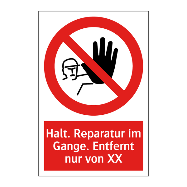 Halt. Reparatur im Gange. Entfernt nur von XX