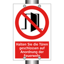 Halten Sie die Türen geschlossen auf Anordnung der Feuerwehr
