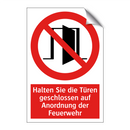 Halten Sie die Türen geschlossen auf Anordnung der Feuerwehr
