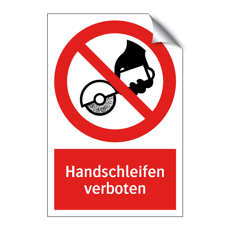 Handschleifen verboten
