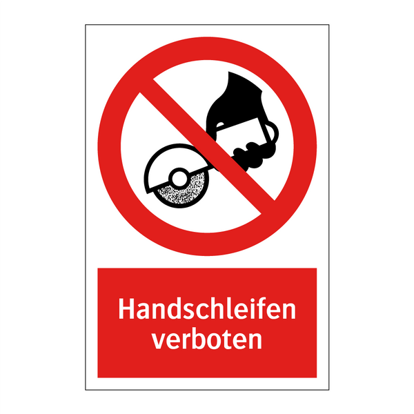 Handschleifen verboten
