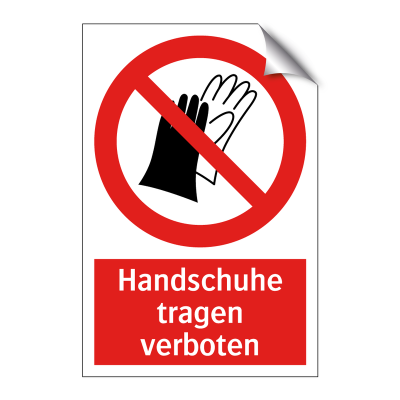 Handschuhe tragen verboten