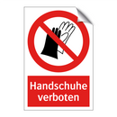 Handschuhe verboten