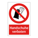 Handschuhe verboten
