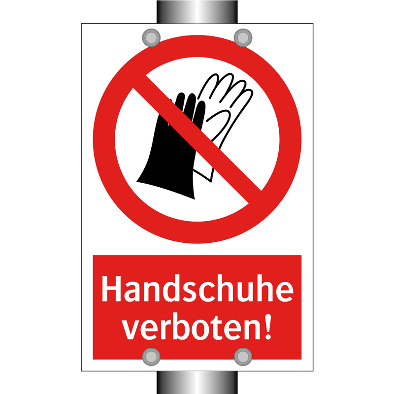 Handschuhe verboten!