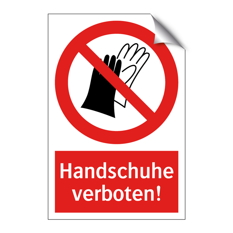 Handschuhe verboten!