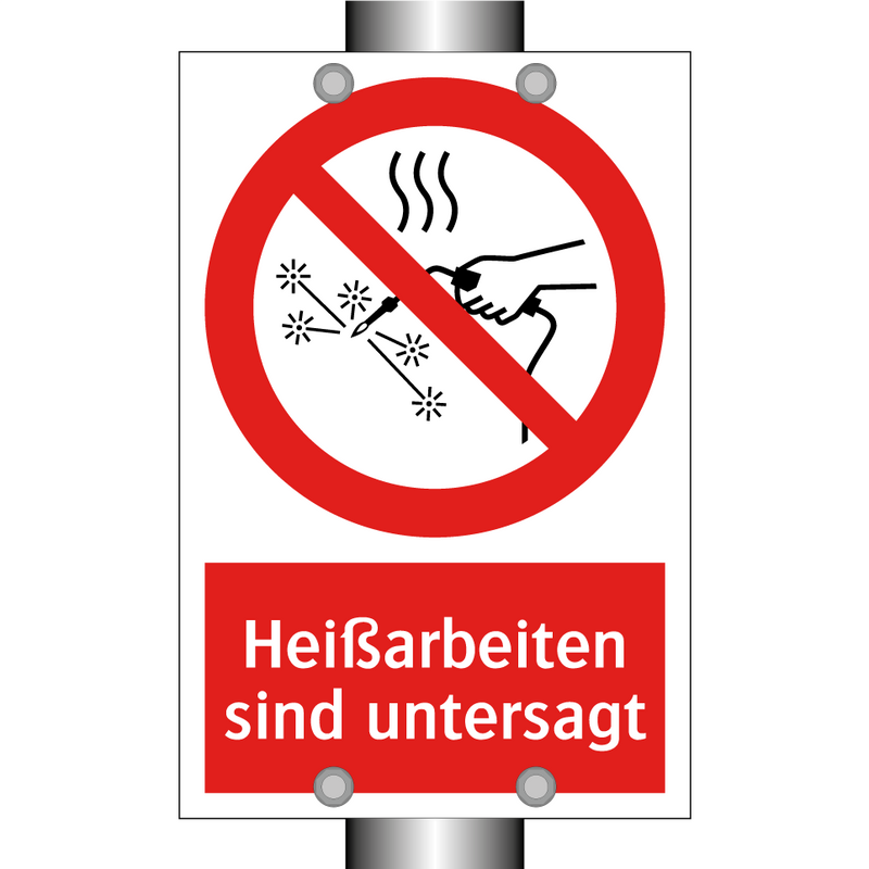 Heißarbeiten sind untersagt