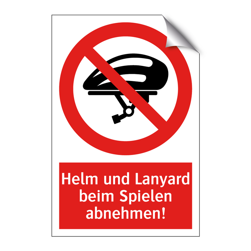 Helm und Lanyard beim Spielen abnehmen!