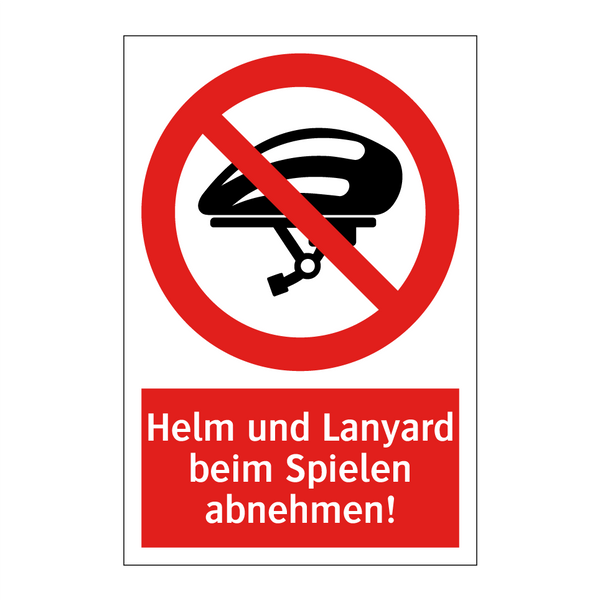 Helm und Lanyard beim Spielen abnehmen!