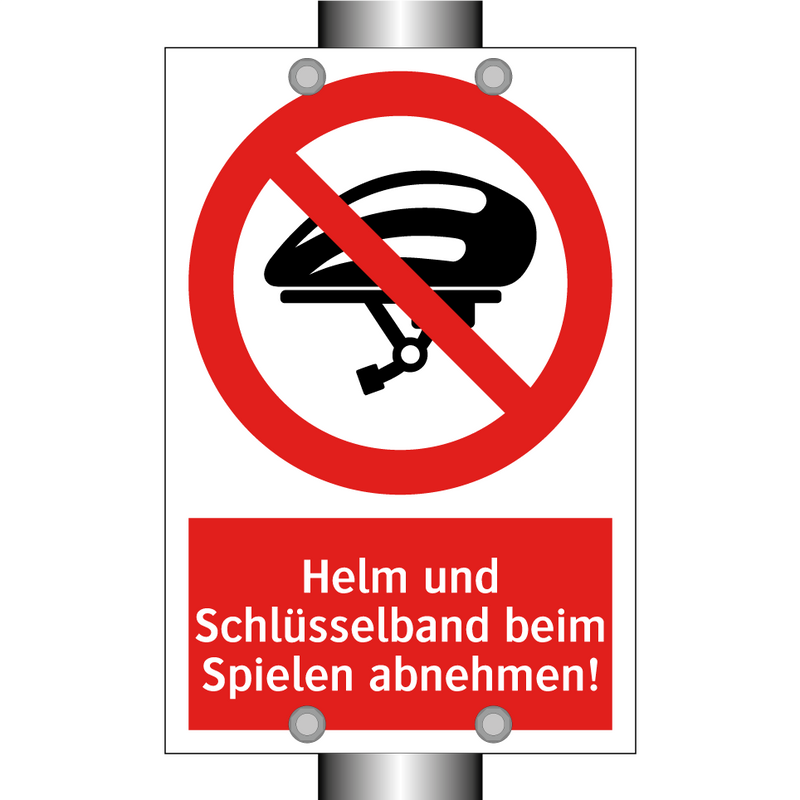 Helm und Schlüsselband beim Spielen abnehmen!