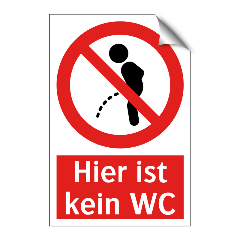 Hier ist kein WC