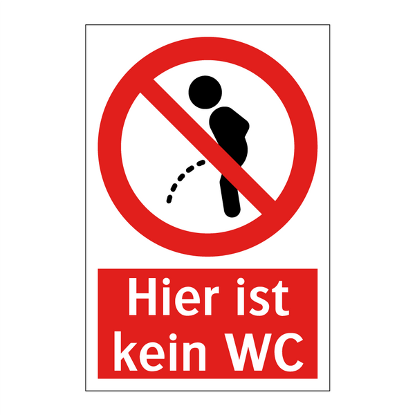 Hier ist kein WC