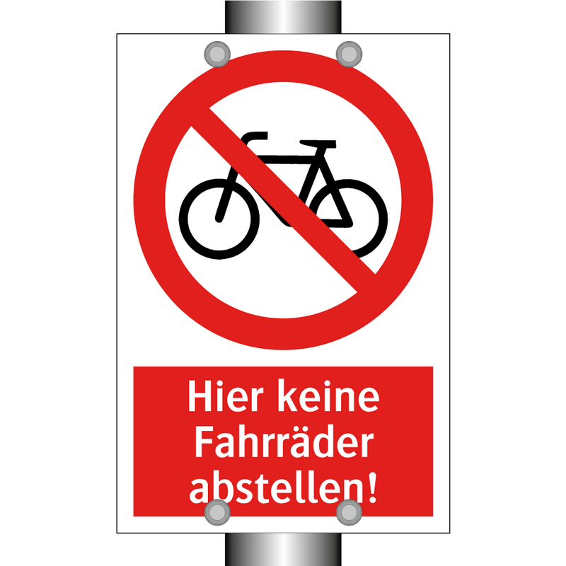 Hier keine Fahrräder abstellen!
