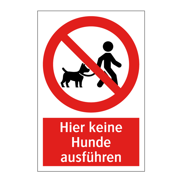 Hier keine Hunde ausführen