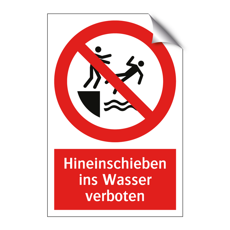 Hineinschieben ins Wasser verboten