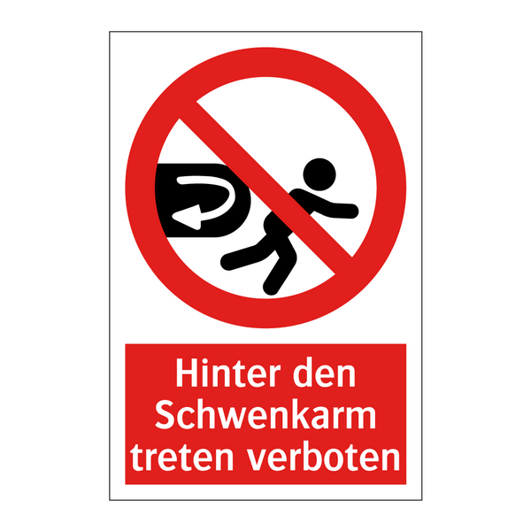 Hinter den Schwenkarm treten verboten
