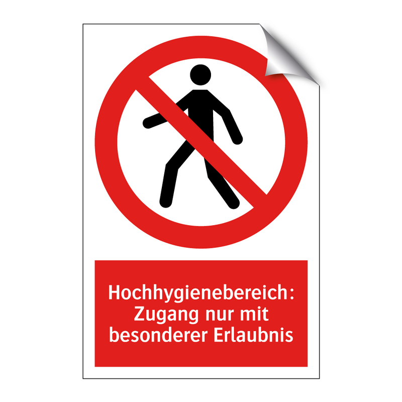 Hochhygienebereich: Zugang nur mit besonderer Erlaubnis